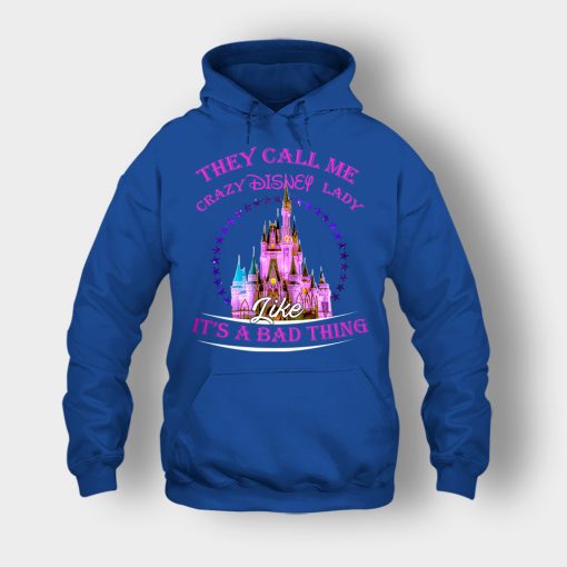 They-Call-Me-Crazy-Disney-Lady-Unisex-Hoodie-Royal