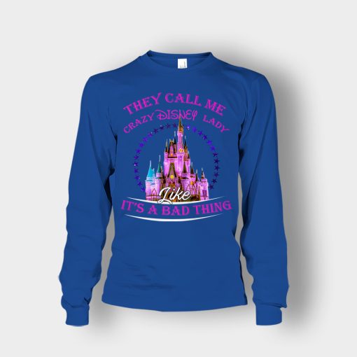 They-Call-Me-Crazy-Disney-Lady-Unisex-Long-Sleeve-Royal