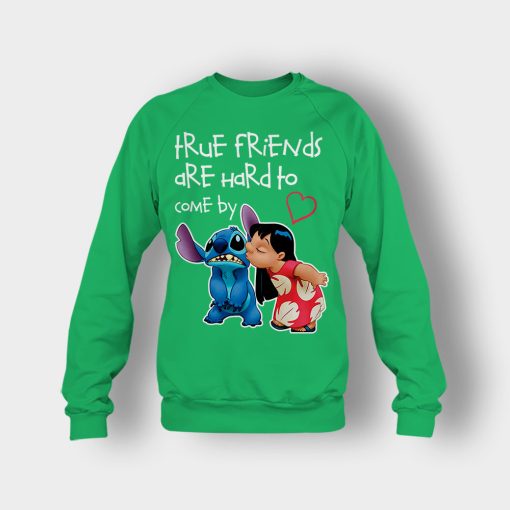 True-Friends-Are-Hard-To-Come-By-Disney-Lilo-And-Stitch-Crewneck-Sweatshirt-Irish-Green