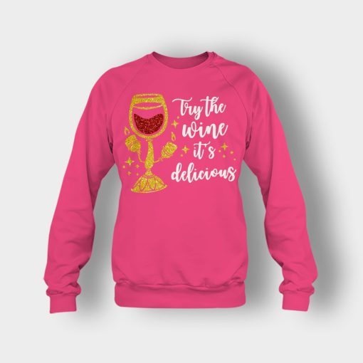Try-the-Wine-Its-Delicious-Beauty-and-the-Beast-Disney-Inspired-Crewneck-Sweatshirt-Heliconia