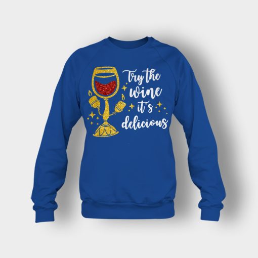 Try-the-Wine-Its-Delicious-Beauty-and-the-Beast-Disney-Inspired-Crewneck-Sweatshirt-Royal