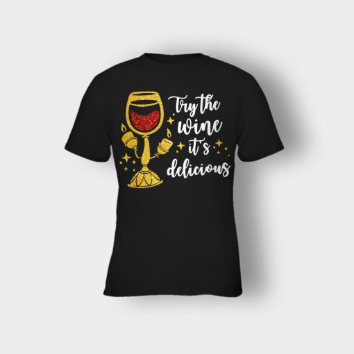 Try-the-Wine-Its-Delicious-Beauty-and-the-Beast-Disney-Inspired-Kids-T-Shirt-Black