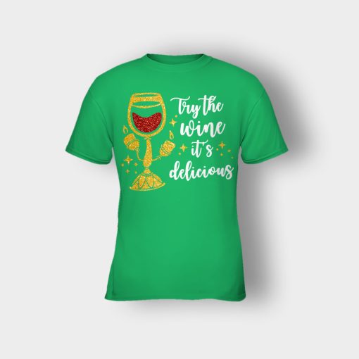 Try-the-Wine-Its-Delicious-Beauty-and-the-Beast-Disney-Inspired-Kids-T-Shirt-Irish-Green