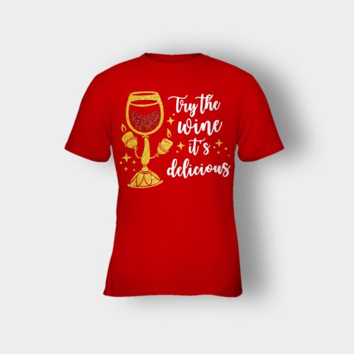 Try-the-Wine-Its-Delicious-Beauty-and-the-Beast-Disney-Inspired-Kids-T-Shirt-Red