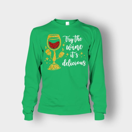Try-the-Wine-Its-Delicious-Beauty-and-the-Beast-Disney-Inspired-Unisex-Long-Sleeve-Irish-Green