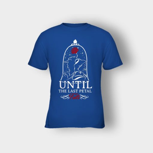 Until-The-Last-Falls-Disney-Beauty-And-The-Beast-Kids-T-Shirt-Royal