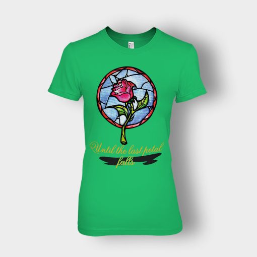 Until-The-Last-Petal-Fall-Disney-Beauty-And-The-Beast-Ladies-T-Shirt-Irish-Green