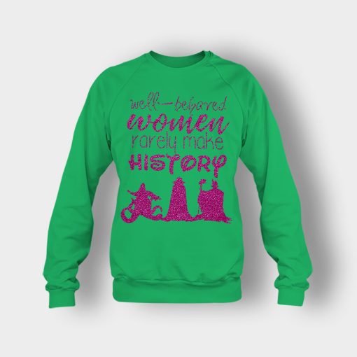 Well-Beloved-Women-Rarely-Make-History-Disney-Villain-Crewneck-Sweatshirt-Irish-Green