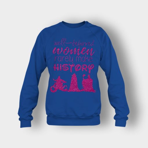 Well-Beloved-Women-Rarely-Make-History-Disney-Villain-Crewneck-Sweatshirt-Royal