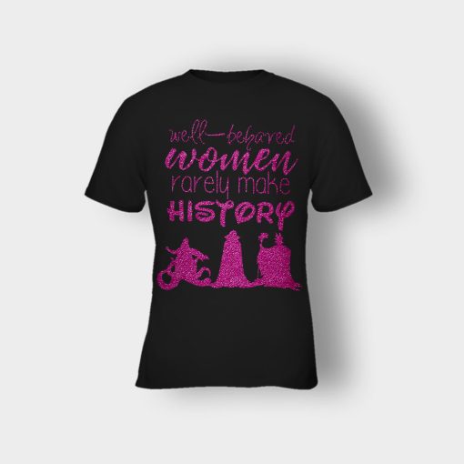 Well-Beloved-Women-Rarely-Make-History-Disney-Villain-Kids-T-Shirt-Black