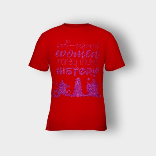 Well-Beloved-Women-Rarely-Make-History-Disney-Villain-Kids-T-Shirt-Red