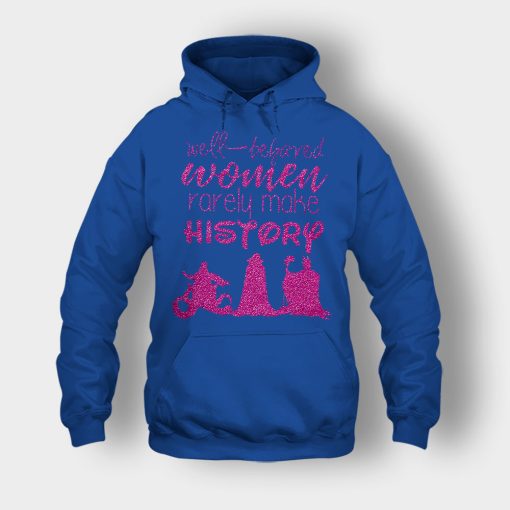 Well-Beloved-Women-Rarely-Make-History-Disney-Villain-Unisex-Hoodie-Royal