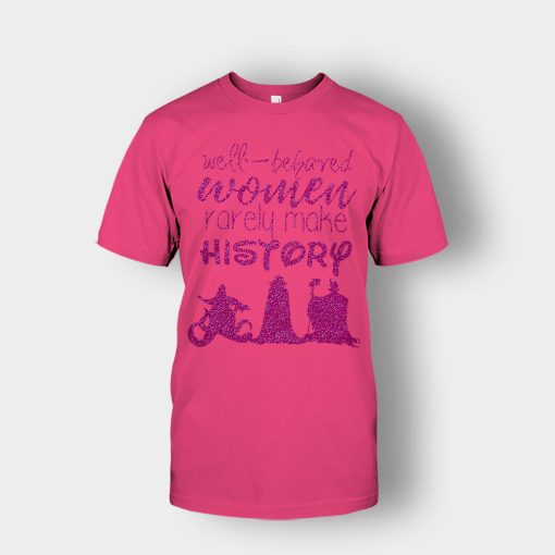 Well-Beloved-Women-Rarely-Make-History-Disney-Villain-Unisex-T-Shirt-Heliconia