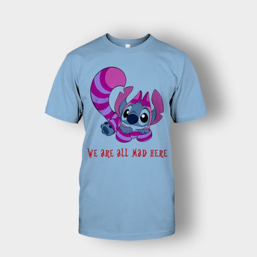Were-All-Mad-Here-Disney-Lilo-And-Stitch-Unisex-T-Shirt-Light-Blue