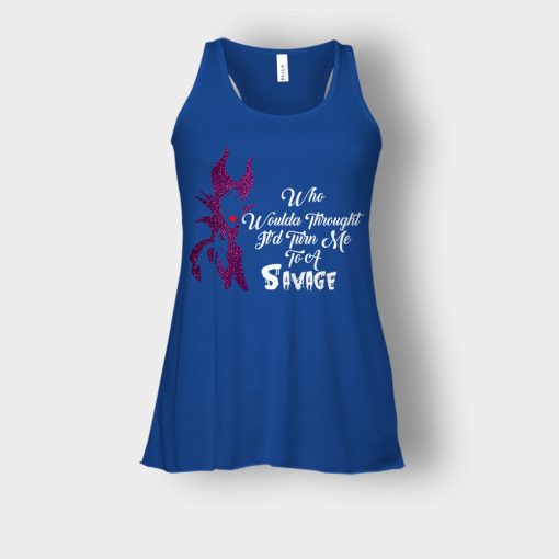 Who-Would-Have-Thought-Itd-Turn-Me-To-A-Savage-Disney-Maleficient-Inspired-Bella-Womens-Flowy-Tank-Royal