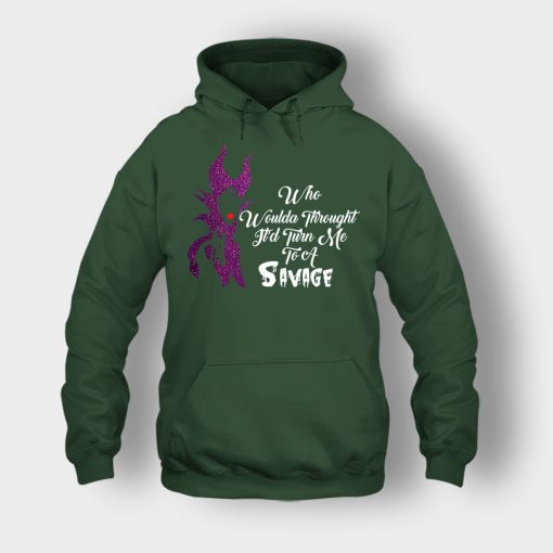 Who-Would-Have-Thought-Itd-Turn-Me-To-A-Savage-Disney-Maleficient-Inspired-Unisex-Hoodie-Forest
