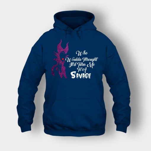 Who-Would-Have-Thought-Itd-Turn-Me-To-A-Savage-Disney-Maleficient-Inspired-Unisex-Hoodie-Navy