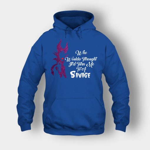 Who-Would-Have-Thought-Itd-Turn-Me-To-A-Savage-Disney-Maleficient-Inspired-Unisex-Hoodie-Royal
