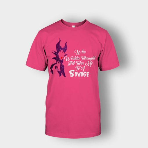 Who-Would-Have-Thought-Itd-Turn-Me-To-A-Savage-Disney-Maleficient-Inspired-Unisex-T-Shirt-Heliconia