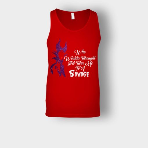 Who-Would-Have-Thought-Itd-Turn-Me-To-A-Savage-Disney-Maleficient-Inspired-Unisex-Tank-Top-Red