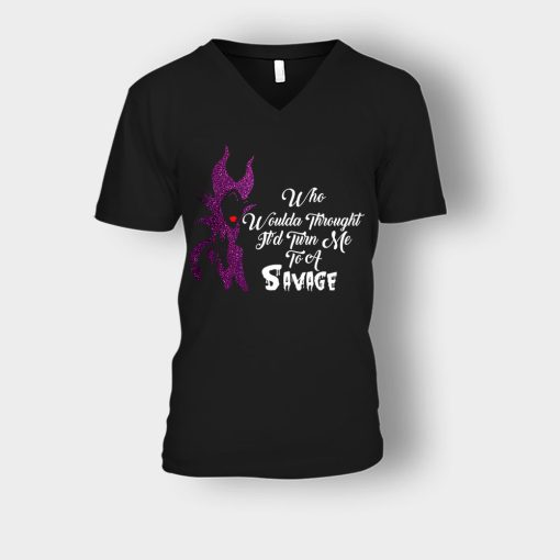 Who-Would-Have-Thought-Itd-Turn-Me-To-A-Savage-Disney-Maleficient-Inspired-Unisex-V-Neck-T-Shirt-Black