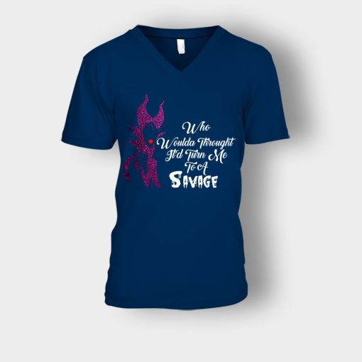 Who-Would-Have-Thought-Itd-Turn-Me-To-A-Savage-Disney-Maleficient-Inspired-Unisex-V-Neck-T-Shirt-Navy