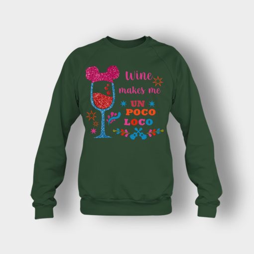 Wine-Makes-Me-Un-Poco-Loco-Disney-CoCo-Inspired-Crewneck-Sweatshirt-Forest