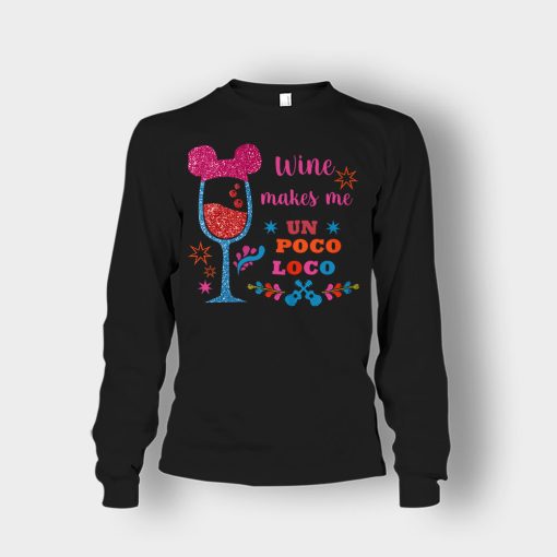 Wine-Makes-Me-Un-Poco-Loco-Disney-CoCo-Inspired-Unisex-Long-Sleeve-Black