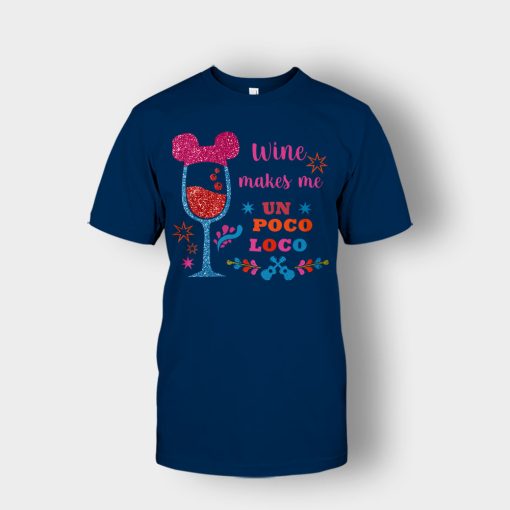 Wine-Makes-Me-Un-Poco-Loco-Disney-CoCo-Inspired-Unisex-T-Shirt-Navy