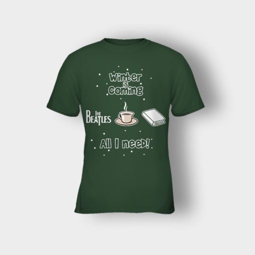 Winter-is-coming-all-i-need-is-books-coffee-and-the-beatles-Kids-T-Shirt-Forest