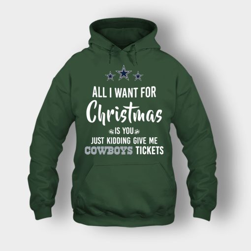 ALL-I-WANT-FOR-CHRISTMAS-IS-YOU-JUST-KIDDING-GIVE-ME-DALLAS-COWBOYS-TICKETS-Unisex-Hoodie-Forest