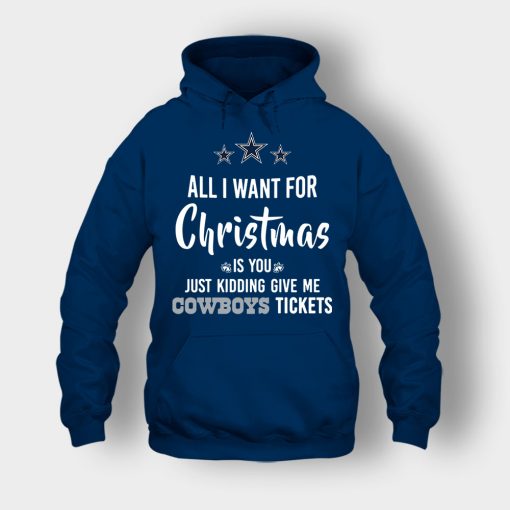 ALL-I-WANT-FOR-CHRISTMAS-IS-YOU-JUST-KIDDING-GIVE-ME-DALLAS-COWBOYS-TICKETS-Unisex-Hoodie-Navy