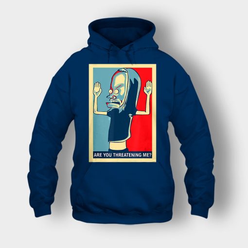 Are-You-Threatening-Me-Beavis-and-Butt-Head-Funny-Unisex-Hoodie-Navy