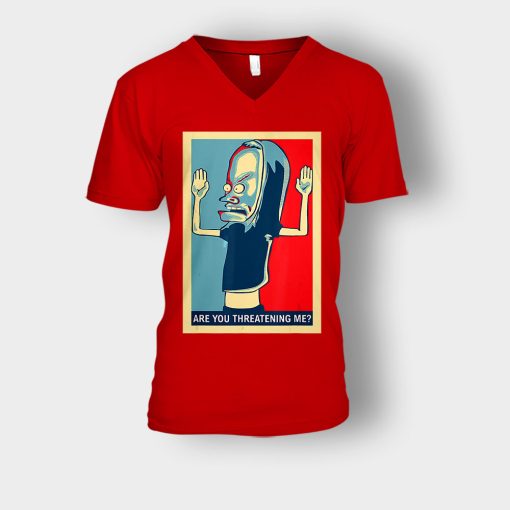 Are-You-Threatening-Me-Beavis-and-Butt-Head-Funny-Unisex-V-Neck-T-Shirt-Red