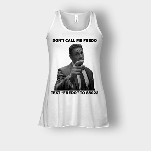 Dont-Call-Me-Fredo-Bella-Womens-Flowy-Tank-White