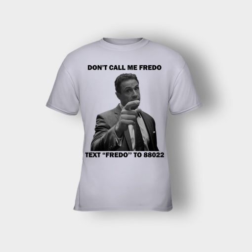 Dont-Call-Me-Fredo-Kids-T-Shirt-Sport-Grey