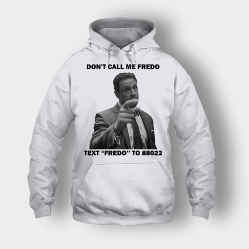 Dont-Call-Me-Fredo-Unisex-Hoodie-Ash