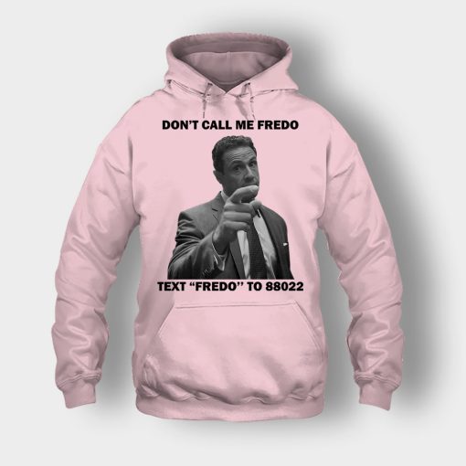 Dont-Call-Me-Fredo-Unisex-Hoodie-Light-Pink