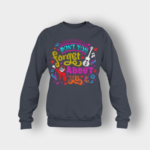 Dont-You-Forget-About-Me-Coco-Inspired-Day-Of-The-Dead-Crewneck-Sweatshirt-Dark-Heather