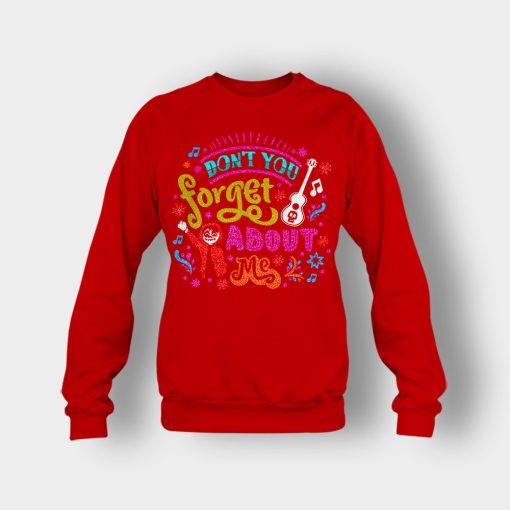 Dont-You-Forget-About-Me-Coco-Inspired-Day-Of-The-Dead-Crewneck-Sweatshirt-Red