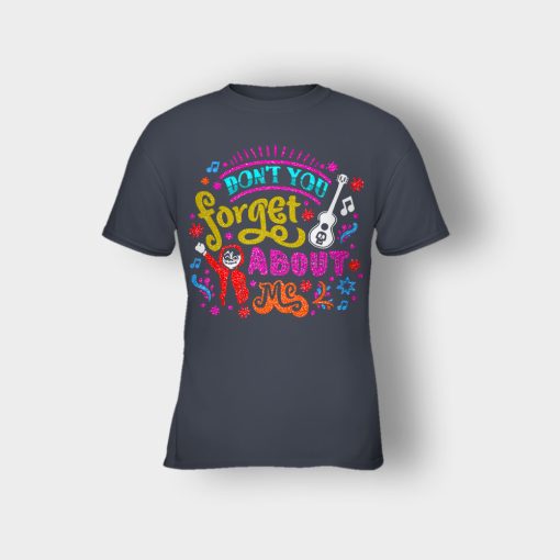 Dont-You-Forget-About-Me-Coco-Inspired-Day-Of-The-Dead-Kids-T-Shirt-Dark-Heather