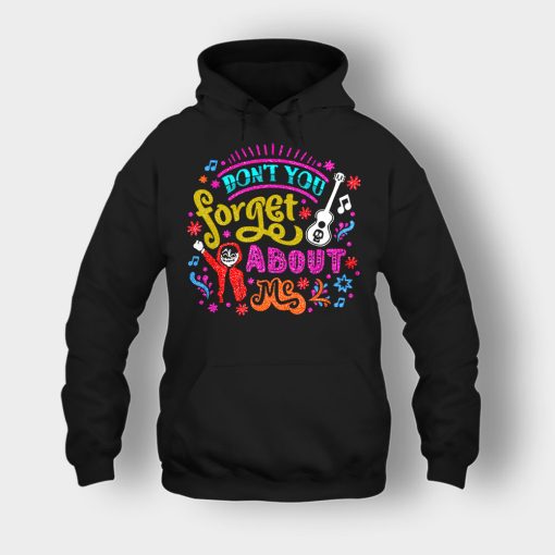 Dont-You-Forget-About-Me-Coco-Inspired-Day-Of-The-Dead-Unisex-Hoodie-Black