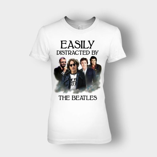 Easily-Distracted-by-The-Beatles-Ladies-T-Shirt-White