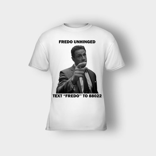 Fredo-Unhinged-Chris-Cuomo-Kids-T-Shirt-White