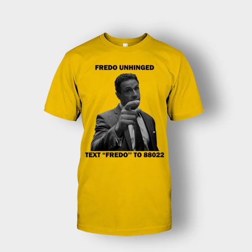 Fredo-Unhinged-Chris-Cuomo-Unisex-T-Shirt-Gold