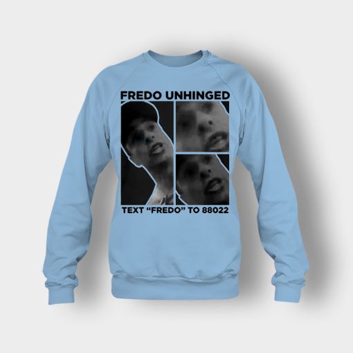 Fredo-Unhinged-Crewneck-Sweatshirt-Light-Blue