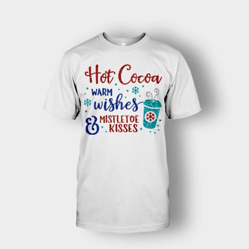 Hot-Cocoa-Warm-Wishes-and-Mistletoe-Kisses-Disney-Inspired-Unisex-T-Shirt-White