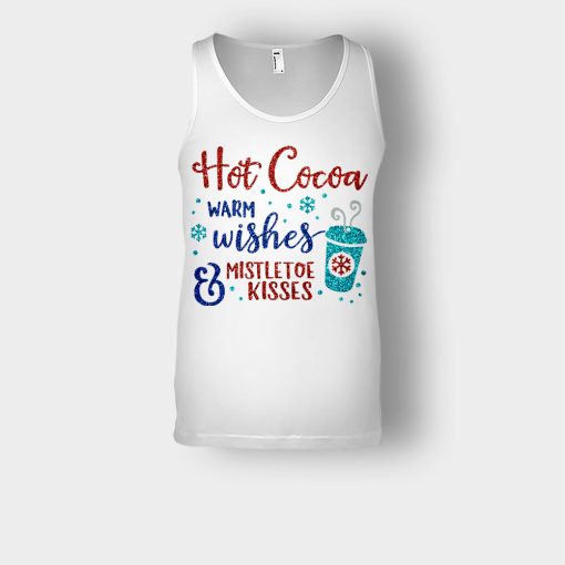 Hot-Cocoa-Warm-Wishes-and-Mistletoe-Kisses-Disney-Inspired-Unisex-Tank-Top-White