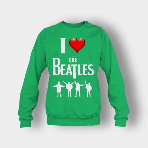 I-love-the-Beatles-Crewneck-Sweatshirt-Irish-Green