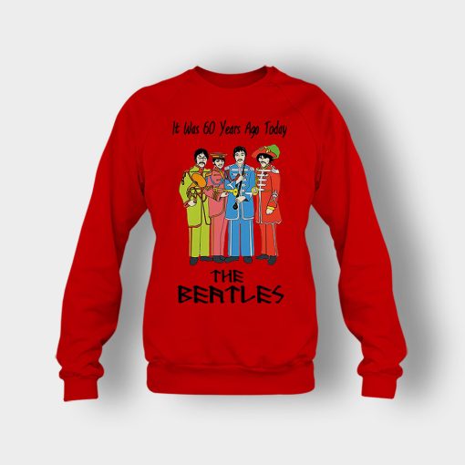 It-was-60-years-ago-today-the-beatles-Crewneck-Sweatshirt-Red
